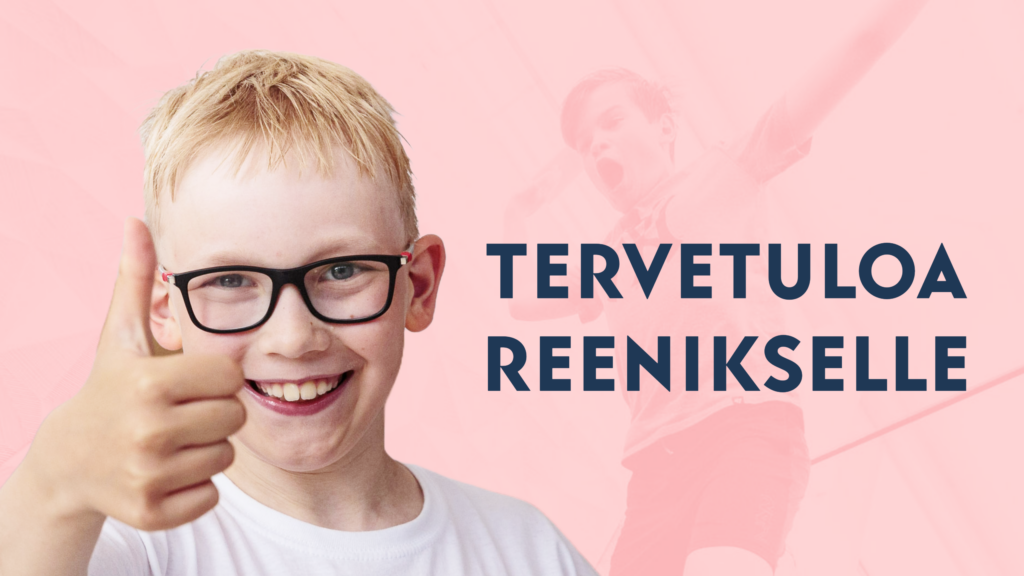 Tervetuloa Reenikselle